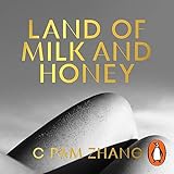 Land of Milk and Honey