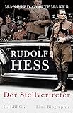 Rudolf Hess: Der Stellvertreter