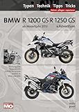 BMW R 1200 GS, R 1250 GS & Adventure, Reparaturanleitung: Typen, Technik, Tipps, Tricks; Das umfassende Handbuch