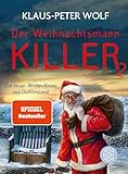 Der Weihnachtsmannkiller 2: Ein neuer Winter-Krimi aus Ostfriesland