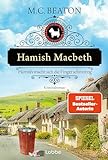 Hamish Macbeth macht sich die Finger schmutzig: Kriminalroman. Ein spannender Cosy-Krimi aus Schottland (Schottland-Krimis, Band 16)