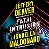 Fatal Intrusion: A Novel (Sanchez & Heron, Book 1)