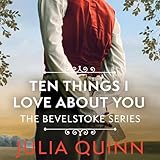 Ten Things I Love About You: The Bevelstoke Series, Book 3