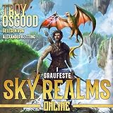 Graufeste: Ein LitRPG-Fantasy-Roman: Sky Realms Online 1