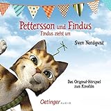 Findus zieht um. Das Original-Hörspiel zum Kinofilm: Pettersson und Findus. Das Original-Hörspiel zum Kinofilm 3