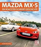 Mazda MX-5: Ein Roadster schreibt Geschichte