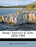 Marc Eidlitz & Son, 1854-1904