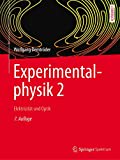 Experimentalphysik 2: Elektrizität und Optik (Springer-Lehrbuch, Band 2)