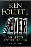 Die letzte Entscheidung - Never von Ken Follett + 1 exklusives Postkartenset