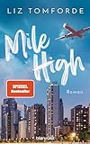 Mile High: Roman - TikTok made me buy it: Sports Romance trifft auf Forbidden Love und Enemies to Lovers – endlich auf Deutsch! (Windy City-Reihe, Band 1)