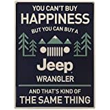 Jeep Wrangler Metallschild – You Can't Buy Happiness But You Can Buy A Jeep Wrangler – Lustige Jeep-Wanddekoration