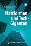 Plattformen und Tech-Giganten: Die neuen Player im Gesundheitswesen