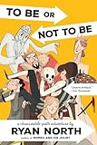 To Be or Not To Be: A Chooseable-Path Adventure