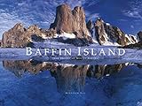 Baffin Island: The Ascent of Mount Asgard