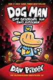 Dog Man 3: Eine Geschichte von zwei Kätzchen