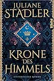 Krone des Himmels: Historischer Roman | Spannendes Mittelalter-Epos | »Historischer Roman der Extraklasse« Daniel Wolf