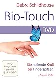 Bio-Touch DVD: Die heilende Kraft der Fingerspitzen