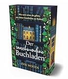 Der verschwundene Buchladen: Mit farbigem Buchschnitt in limitierter Auflage | Der charmanteste und erbaulichste Roman 2024 und das perfekte Geschenk für Buchliebhaber!