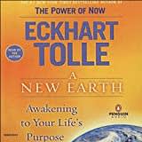 A New Earth: Awakening Your Life's Purpose