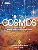 Infinite Cosmos: Visions From the James Webb Space Telescope