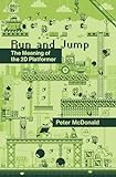 Run and Jump: The Meaning of the 2D Platformer (Playful Thinking)