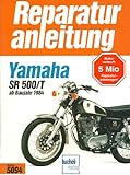 Yamaha SR 500 / T: ab Baujahr 1984 // Reprint der 7. Auflage 1989 (Reparaturanleitungen)