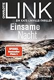 Einsame Nacht: Ein Kate-Linville-Thriller - Der Nr.-1-Bestseller als Taschenbuch (Die Kate-Linville-Reihe, Band 4)