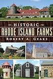 Historic Rhode Island Farms (Landmarks)