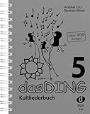 Das Ding 5: Kultliederbuch