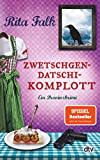 Zwetschgendatschikomplott: Der sechste Fall für den Eberhofer – Ein Provinzkrimi (Franz Eberhofer, Band 6)