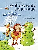 Was ist denn das für eine Jahreszeit?: Das Jahreszeiten-Suchspaß-Wimmelbuch (Band 5) (Ralf Butschkow: Suchspaß-Wimmelbücher, Band 5)