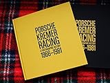 PORSCHE KREMER Racing a photographic History 1966-1981