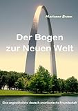 Der Bogen Zur Neuen Welt