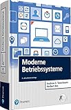 Moderne Betriebssysteme (Pearson Studium - IT)