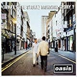 (What's the Story)Morning Glory? (Remastered) [Vinyl LP]