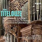 Titelouze: Hymnes de l'église pour toucher sur l'Orgue