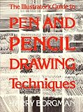 The Illustrator's Guide to Pen and Pencil Drawing Techniques