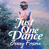 Just One Dance: The Regency Romance Club